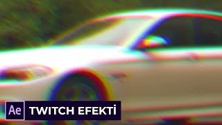 Twitch Efekti Kullanımı  After Effects [upl. by Sabir210]