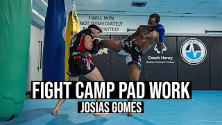 Fight Camp Pad Work with Josias Gomes [upl. by Dlanigger]