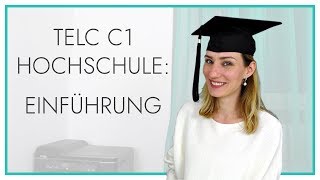 telc Deutsch C1 Hochschule  Einführung [upl. by Alejo]