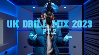 UK Drill Mix 2023 Part 2  Best Agressive Tracks [upl. by Yorgen625]