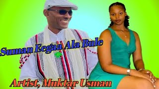 Artist Muktar Usman Hasaa Sin Hasaasaa New Ethiopia Oromo Music 2024 Official Video [upl. by Neela]