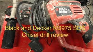 Black and Decker KD975 SDS hammer Chisel drill review [upl. by Nalyac322]