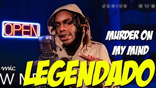 YNW Melly  Murder On My Mind  Legendado [upl. by Noyr]