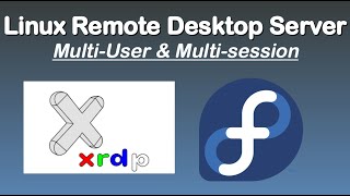 Linux Remote Desktop Server MultiUser amp Multisession [upl. by Ynnavoig]