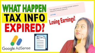 Your AdSense Tax Info Expired Here’s What Happens Next [upl. by Ellerehc]