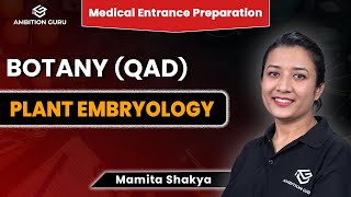 Plant Embryology QAD  Medical Entrance Preparation  Botany  Ambition Guru [upl. by Ragas]