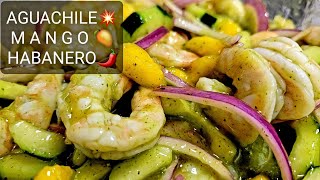 🔴 Aguachile mango habanero  Riquisimo Receta Fácil 💥 [upl. by Ealasaid822]