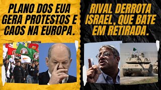 Plano dos EUA gera protestos e caos na Europa  Rival derrota Israel que bate em retirada [upl. by Franciskus]