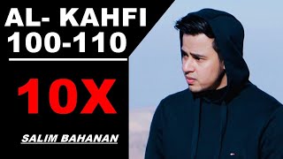 Salim Bahanan Al Kahfi 100110  Hafalan Al Kahfi berulang [upl. by Pironi]