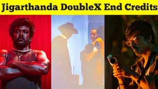 Jigarthanda DoubleX End Credits Explained I Karthick Subbaraj I Raghava Lawrence I SJ Surya [upl. by Schroer322]