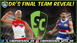 DRS FINAL TEAM REVEAL MAJOR CHANGES Supercoach 2024 [upl. by Lam148]