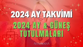 2024 Ay Takvimi  2024 Astrolojik Takvim ve Tutulma Tarihleri [upl. by Malachy]