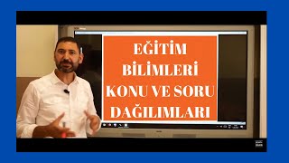 Eğitim Bilimleri Konu ve Soru Dağılımları [upl. by Riedel]