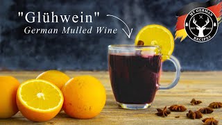 How to make Glühwein  German Mulled Wine Recipe like at the Christmas Market ✪ MyGermanRecipes [upl. by Achorn236]