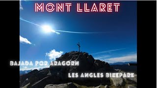 Mont Llaret y bajada por Aragorn [upl. by Bysshe]