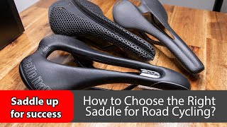 How to Choose the Right Saddle for Road Cycling [upl. by Woo423]