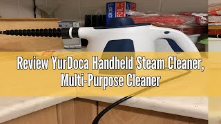 Review YurDoca Handheld Steam Cleaner MultiPurpose Cleaner with 9pcs Accessories for Stain Removal [upl. by Mamoun]