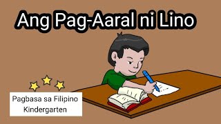 quotAng PagAaral ni Linoquot  Maikling Babasahin para sa Kindergarten  Pagbasa sa Filipino [upl. by Corine618]