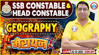 SSB Constable amp Head Constable Exam  SSB Geography Marathon Class Geography By Arun Sir [upl. by Attwood]