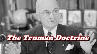 History Brief The Truman Doctrine [upl. by Aiclid]