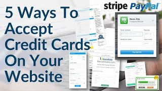 Accept Credit Card Payments On Your Website  5 Ways Including Paypal Stripe amp Merchant Account [upl. by Snow]