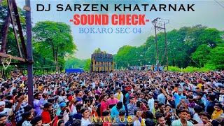 Dj Sarzen 👑 Khatarnak Sound Testing 🔊BokaroSec4 Ganpati Visarjan [upl. by Kelbee]