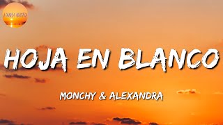 🎵 Hoja En Blanco  Monchy amp Alexandra  Calibre 50 Marca Mp Letra\Lyric [upl. by Joline6]