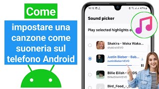 Come impostare una canzone come suoneria su un telefono Android  Guida completa [upl. by Rosalinde991]