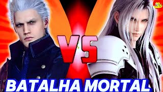 Vergil Vs Sephiroth  Dmc Vs Final Fantasy BATALHA MORTAL [upl. by Arateehc449]