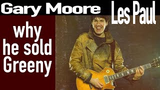 Why Gary Moore sold the Peter Green Les Paul [upl. by Neomah698]