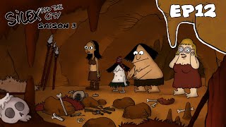 SILEX AND THE CITY  Saison 3 EP12  Cambriolage des cavernes [upl. by Nagar]