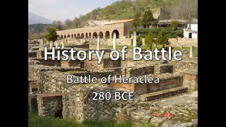 History of Battle  The Battle of Heraclea 280 BCE [upl. by Averyl]