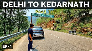 Delhi To Kedarnath Road Trip  Delhi To Kedarnath By Road  Delhi To Kedarnath By CarVikram Xplorer [upl. by Ahsela]