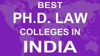 Best Phd Law Colleges and Courses in India [upl. by Faucher]