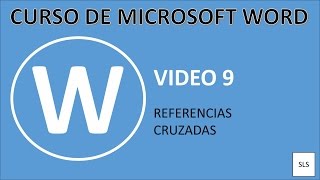 Curso Microsoft Word  Referencias Cruzadas Video 9 [upl. by Harriot322]