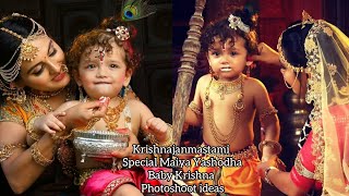 Krishnajanmastami Special Maiya Yashodha Baby Krishna Photoshoot Idea yashodha Krishna Dressup idea [upl. by Ettevets]