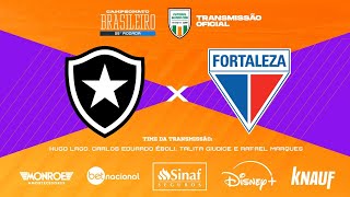 BOTAFOGO x FORTALEZA  AO VIVO  Narração HUGO LAGO  Futebol Globo CBN [upl. by Airakaz]