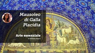 Il mausoleo di Galla Placidia a Ravenna  arte bizantina [upl. by Adnilreh]