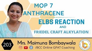 Polynucleararomatic compounds 16  MOP of anthracene  Elbs Reaction  Friedel Craft Alkylation [upl. by Aitnahc]