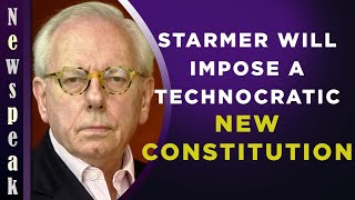 David Starkey Starmer Will Now Impose a New Constitution on Britain [upl. by Ociral]