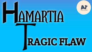 What is hamartia  Tragic flaw  English literature [upl. by Rene]