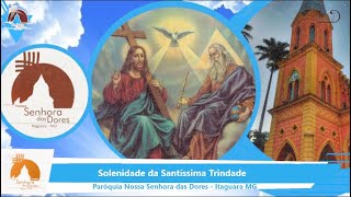 Santa Missa Solenidade da Santíssima Trindade  26052024 [upl. by Eyde]