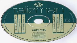 Talizman  Only You  Chris amp James Old Skool Baleric Mix  Cowboy Records 1994 [upl. by Imena]