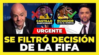 URGENTE Se Filtró la decisión final de FIFA sobre el caso de Byron Castillo y el mundial de Qatar🏆 [upl. by Adnahs370]