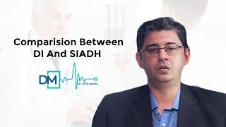 DrDeepak Marwah Discusses Comparison between DI and SIADH [upl. by Goldwin]