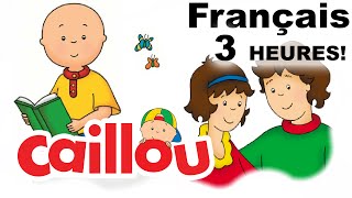 Caillou en Français  Nouveaux épisodes  Caillou Pour 3 Heures  conte pour enfant [upl. by Downing]