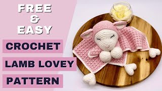 FREE crochet lamb lovey pattern  Crochet lovey blanket tutorial  Crochet security blanket pattern [upl. by Mas117]