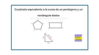 Cuadrado equivalente a la suma de un pentágono y un rectángulo dados [upl. by Lahcear581]