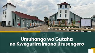 ⛪ UMUHANGO WO GUTAHA NO KWEGURIRA IMANA URUSENGERO RWITORERO RYABADIVENTISITI RYA KAMINUZA [upl. by Haelat]