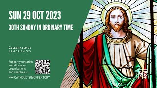 Catholic Sunday Mass Online  30th Sunday in Ordinary Time 29 Oct 2023 [upl. by Idas]